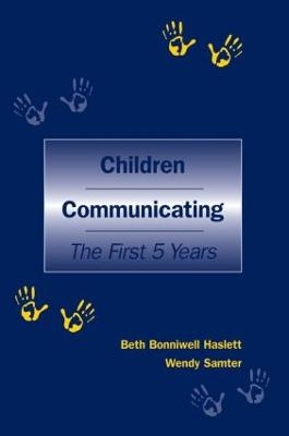 Children Communicating - Beth Bonniwell Haslett, Wendy Samter