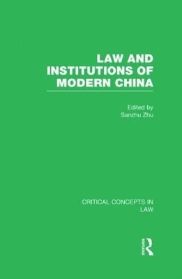 Law and Institutions of Modern China - 
