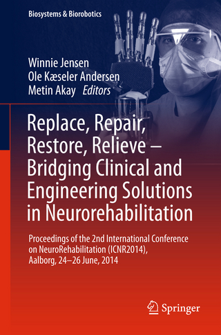 Replace, Repair, Restore, Relieve – Bridging Clinical and Engineering Solutions in Neurorehabilitation
