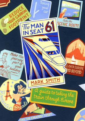Man in Seat 61 - Smith Mark