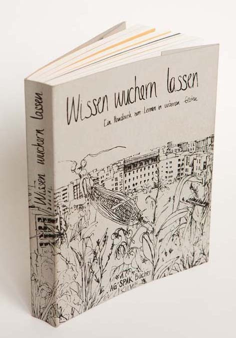 Wissen wuchern lassen - Severin Halder, Max von Grafenstein, Theresa Lehr, Daisy Kratz, D&ouml;rte Martens, Malte Zacharias, Fauke Hehl, Svenja Nette, Lisa Dobkowitz, Matthias Wilkens, Sina Schneider, Sabine Friedler, Gerlinde Parchmann, Julia Jahnke