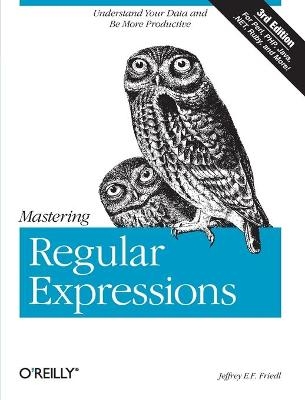 Mastering Regular Expressions - Jeffrey E. F. Friedl