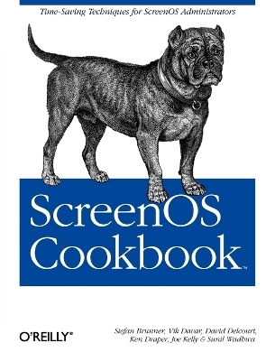 ScreenOS Cookbook - Stefan Brunner