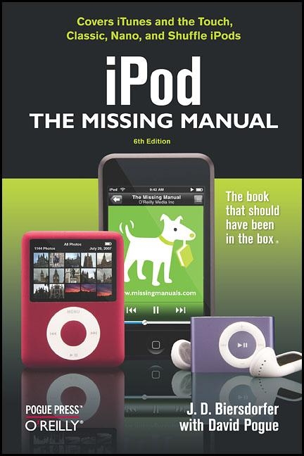 iPod: The Missing Manual - Jude Biersdorfer