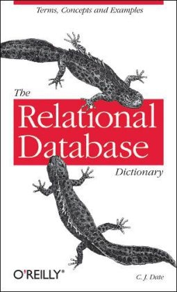 The Relational Database Dictionary - C. J. Date