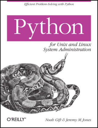 Python for Unix and Linux Systems Administration
