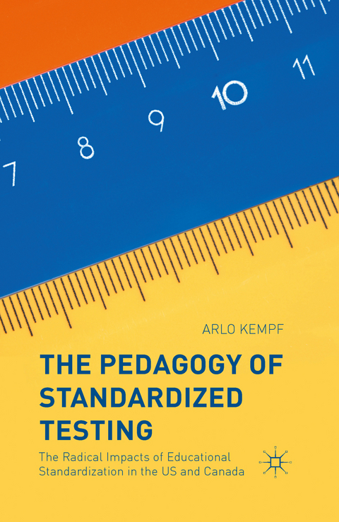 The Pedagogy of Standardized Testing - Arlo Kempf