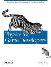 Physics for Games Developers - David M. Bourg