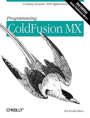 Programming ColdFusion MX -  Rob Brooks-Bilson