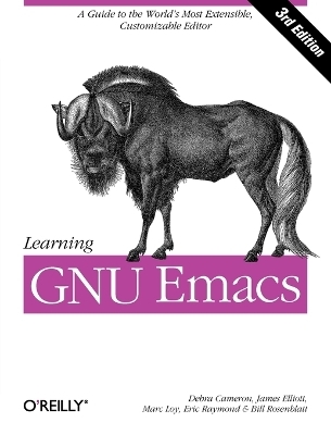 Learning GNU Emacs 3e - Debra Cameron
