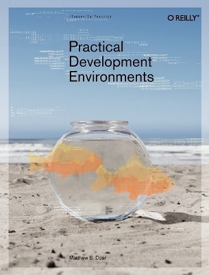 Practical Development Environments - Matthew B. Doar