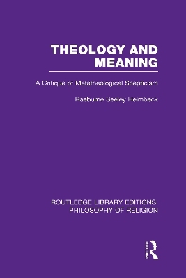 Theology and Meaning - Raeburne Seeley Heimbeck