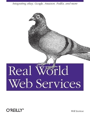 Real World Web Services - Will Iverson