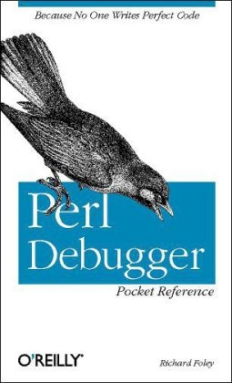 Perl Debugger Pocket Reference - Richard Foley