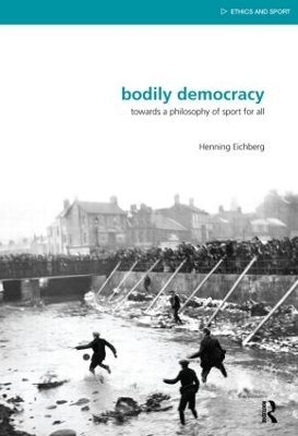 Bodily Democracy - Henning Eichberg