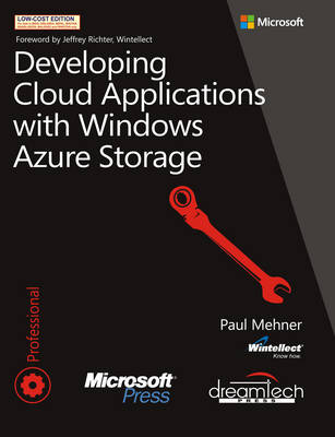 Developing Cloud Applications With Windows Azure Storage
