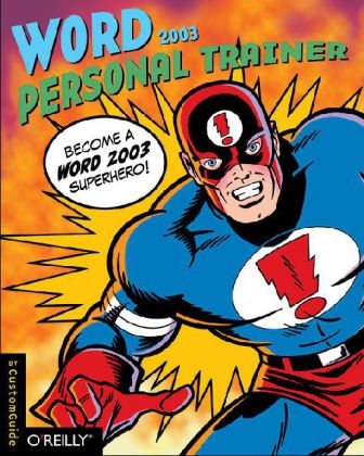 Word 2003 Personal Trainer - Customguide Inc