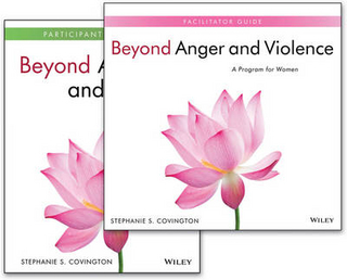 Beyond Anger and Violence: A Program for Women, Facilitator Guide & Participant Workbook Set