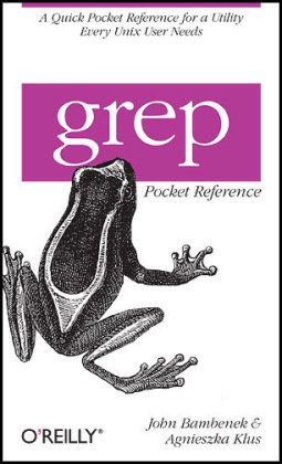 Grep Pocket Reference - John Bambenek