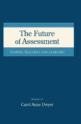 The Future of Assessment - 