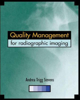 Quality Management for Radiographic Imaging