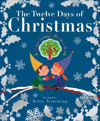 The Twelve Days of Christmas - Britta Teckentrup