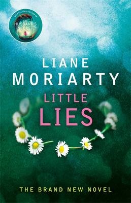 Little Lies - Liane Moriarty