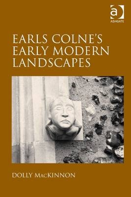Earls Colne's Early Modern Landscapes