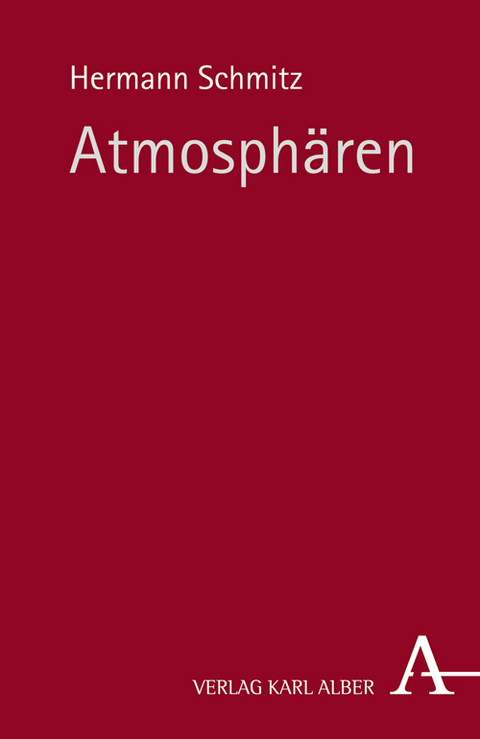 Atmosph&auml;ren - Hermann Schmitz