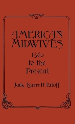 American Midwives - Judt Barrett Litoff