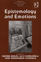 Epistemology and Emotions -  Georg Brun,  Ulvi Doguoglu