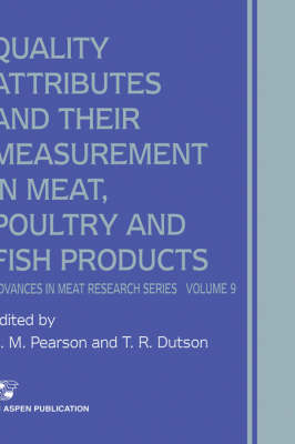 Quality Attributes and Their Measurement in Meat, Poultry and Fish Products