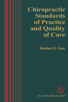 Chiropractic Standards of Practice and Quality of Care