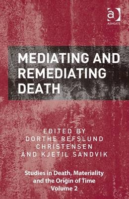 Mediating and Remediating Death