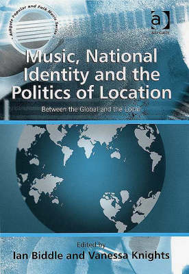 Music, National Identity and the Politics of Location