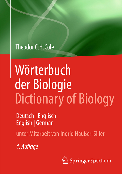 W&ouml;rterbuch der Biologie Dictionary of Biology - Theodor C.H. Cole