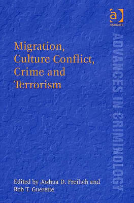 Migration, Culture Conflict, Crime and Terrorism