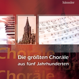 Die größten Choräle aus fünf Jahrhunderten, 2 Audio-CDs