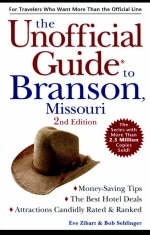 The Unofficial Guide to Branson, Missouri - Eve Zibart