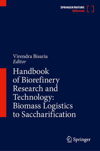 Handbook of Biorefinery Research and Technology: Biomass Logistics to Saccharification