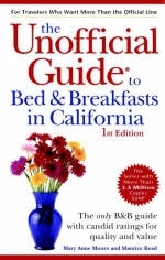The Unofficial Guide to Bed and Breakfasts in California