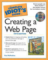 Complete Idiot's Guide to Creating a Web Page - Paul McFedries