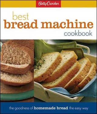 Betty Crocker Best Bread Machine Cookbook