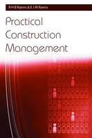 Practical Construction Management -  R. H. B. Ranns