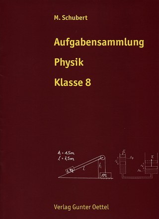 Aufgabensammlung Physik Klasse 8