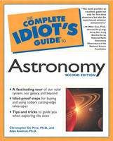 Complete Idiot's Guide to Astronomy