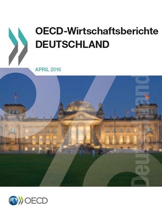OECD-Wirtschaftsberichte: Deutschland 2016