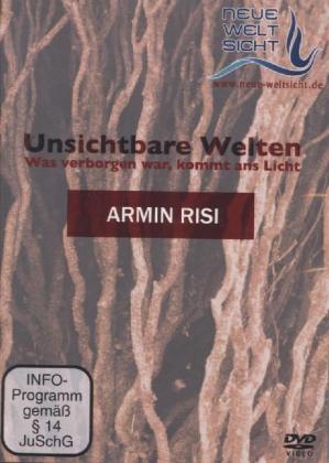 Unsichtbare Welten, 1 DVD - Armin Risi