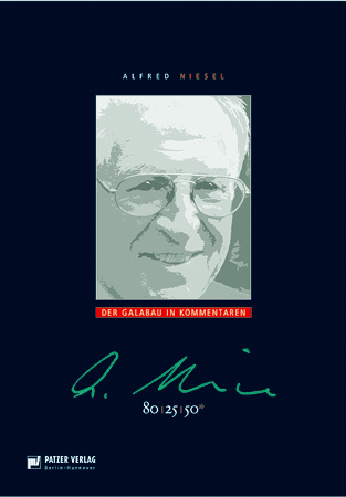 Der GaLaBau in Kommentaren - Alfred Niesel