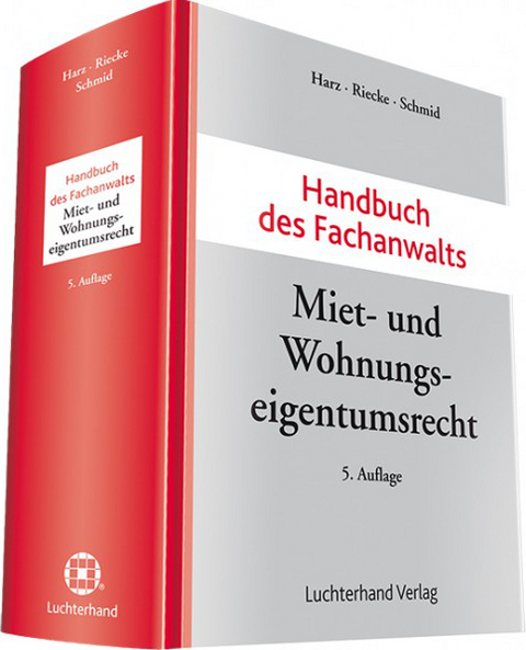 Handbuch des Fachanwalts Miet- und Wohnungseigentumsrecht - 